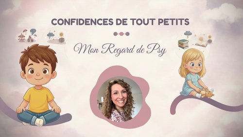 Confidences de Tout-Petits